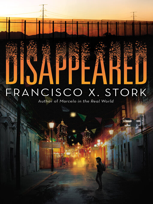 Title details for Disappeared by Francisco X. Stork - Wait list